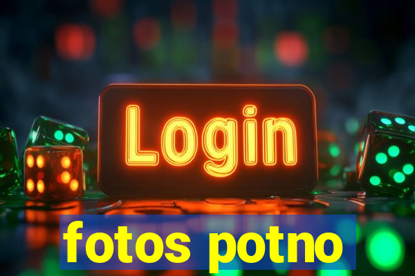 fotos potno